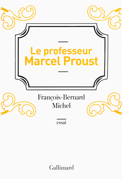 Le professeur Marcel Proust (9782070179237-front-cover)