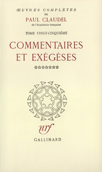 Œuvres complètes, Commentaires et exégèses, VII (9782070164219-front-cover)