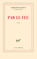 Par le feu (9782070134885-front-cover)