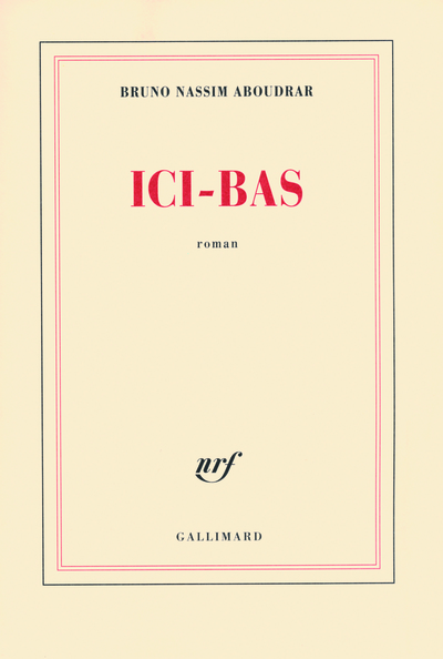 Ici-bas (9782070123629-front-cover)