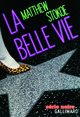 La belle vie (9782070131105-front-cover)