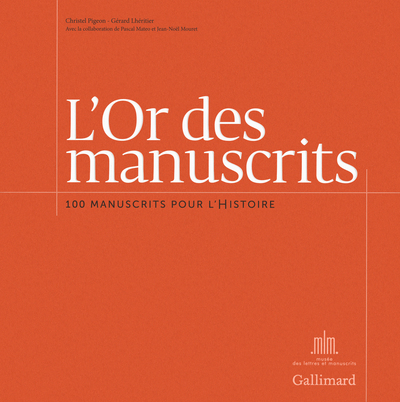 L'Or des manuscrits, 100 manuscrits pour l'Histoire (9782070142712-front-cover)
