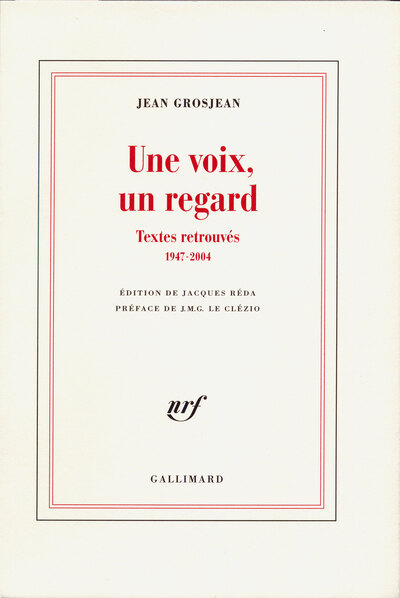 UNE VOIX, UN REGARD, TEXTES RETROUVES (1947-2004) (9782070196098-front-cover)