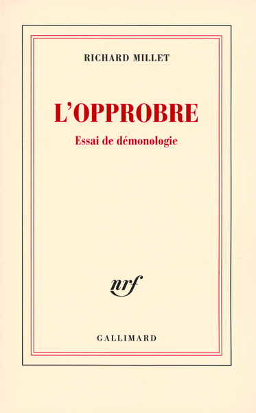 L'opprobre, Essai de démonologie (9782070120666-front-cover)