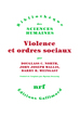 Violence et ordres sociaux, Un cadre conceptuel pour interpréter l'histoire de l'humanité (9782070128563-front-cover)