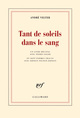 Tant de soleils dans le sang (9782070144594-front-cover)