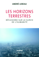 Les horizons terrestres, Réflexions sur la survie de l'humanité (9782070132393-front-cover)