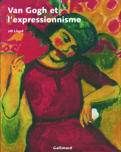 Van Gogh et l'expressionnisme (9782070118656-front-cover)