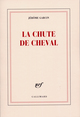 La chute de cheval (9782070142644-front-cover)