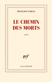 Le chemin des morts (9782070142194-front-cover)