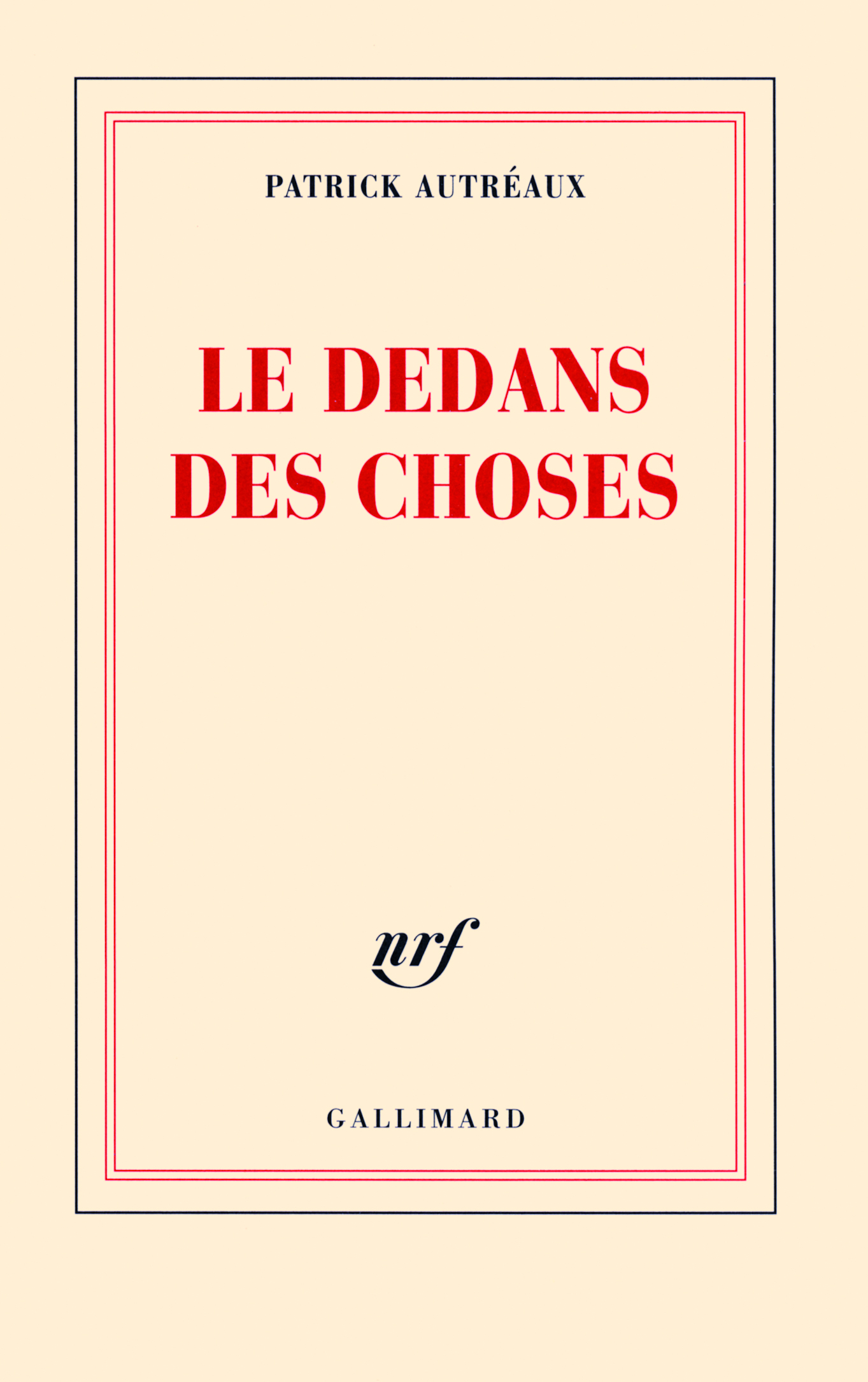 Le dedans des choses (9782070136100-front-cover)