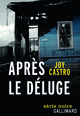 Après le déluge, Une enquête de Nola Céspedes (9782070139637-front-cover)