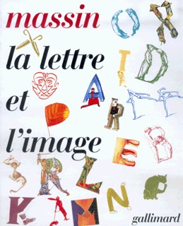 La Lettre et l'image, La figuration dans l'alphabet latin du VIIIᵉ siècle à nos jours (9782070117758-front-cover)