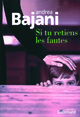 Si tu retiens les fautes (9782070123667-front-cover)