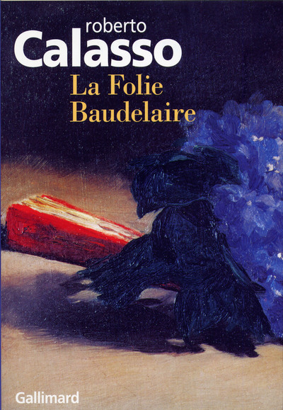 La Folie Baudelaire (9782070128808-front-cover)