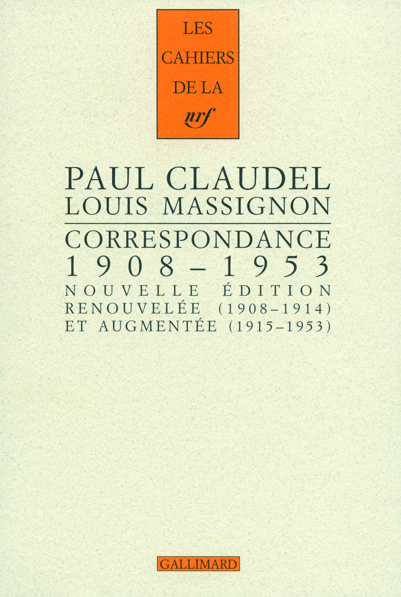 Correspondance, (1908-1953). "Braises ardentes, semences de feu" (9782070129379-front-cover)