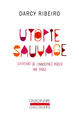 Utopie sauvage, Souvenirs de l'innocence perdue. Une fable (9782070148806-front-cover)