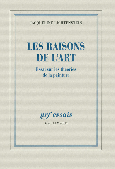 Les raisons de l'art, Essai sur les théories de la peinture (9782070145911-front-cover)