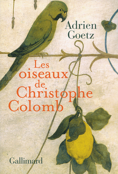 Les oiseaux de Christophe Colomb (9782070180004-front-cover)