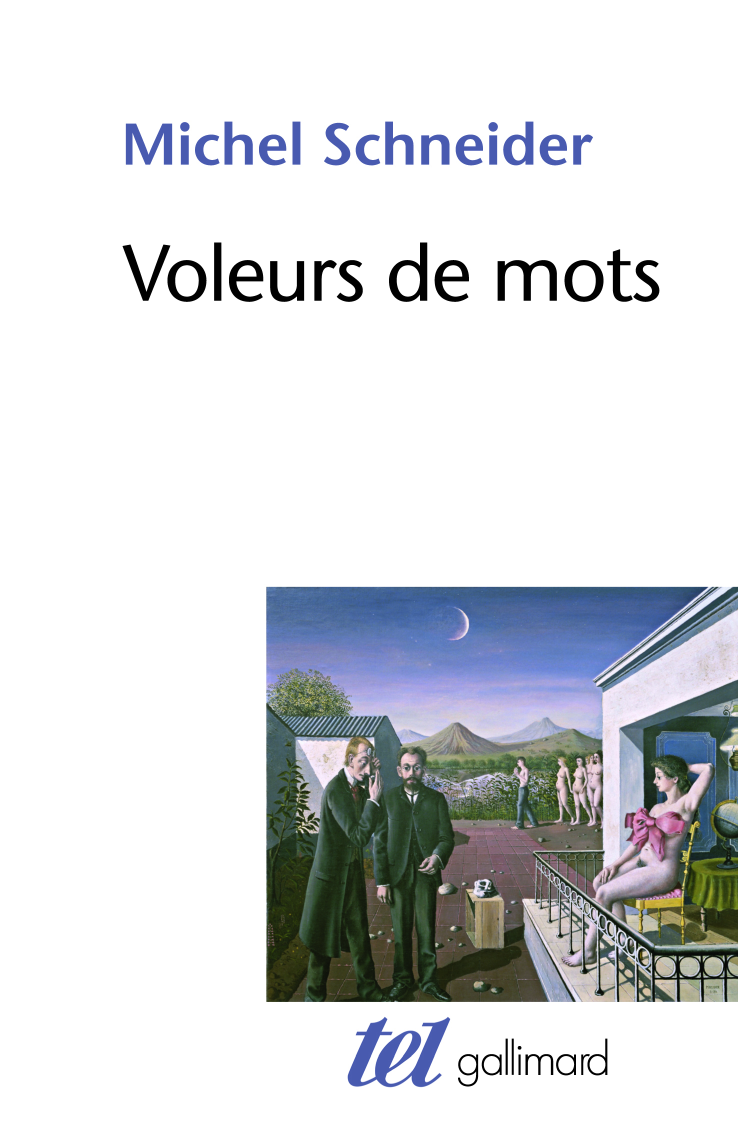 Voleurs de mots, Essai sur le plagiat, la psychanalyse et la pensée (9782070131549-front-cover)