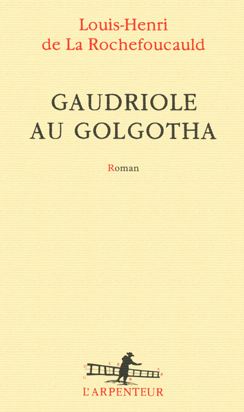 Gaudriole au Golgotha (9782070146260-front-cover)