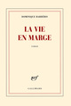 La vie en marge (9782070143535-front-cover)