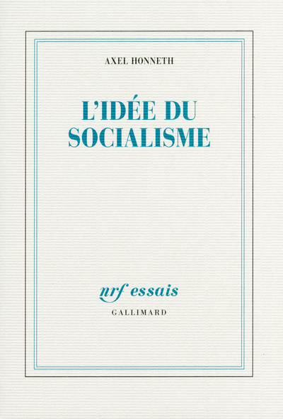L'idée du socialisme, Un essai d'actualisation (9782070178834-front-cover)