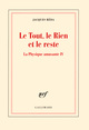 Le Tout, le Rien et le reste, LA PHYSIQUE AMUSANTE IV (9782070197491-front-cover)