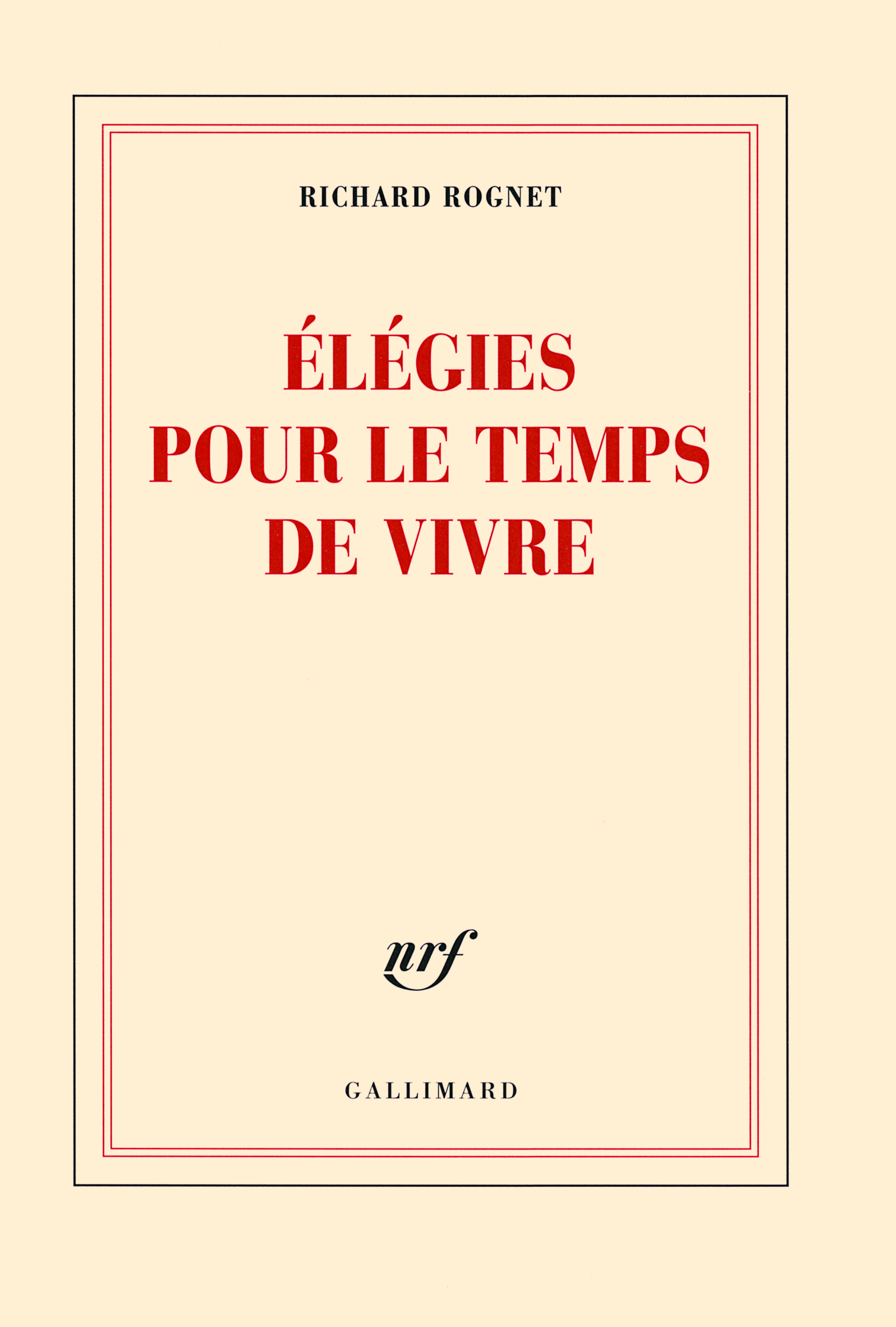 Élégies pour le temps de vivre (9782070135622-front-cover)