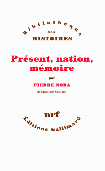 Présent, nation, mémoire (9782070135479-front-cover)