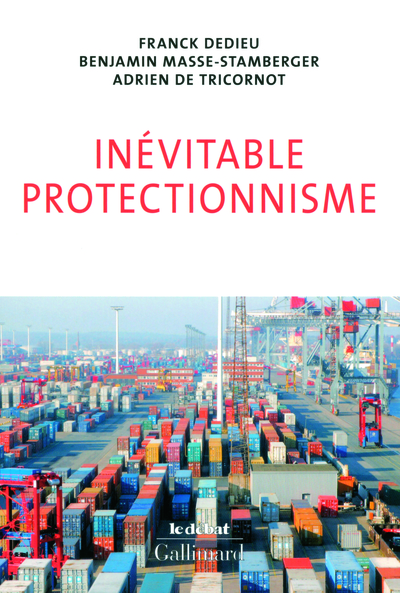 Inévitable protectionnisme (9782070134847-front-cover)