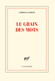 Le grain des mots (9782070139330-front-cover)