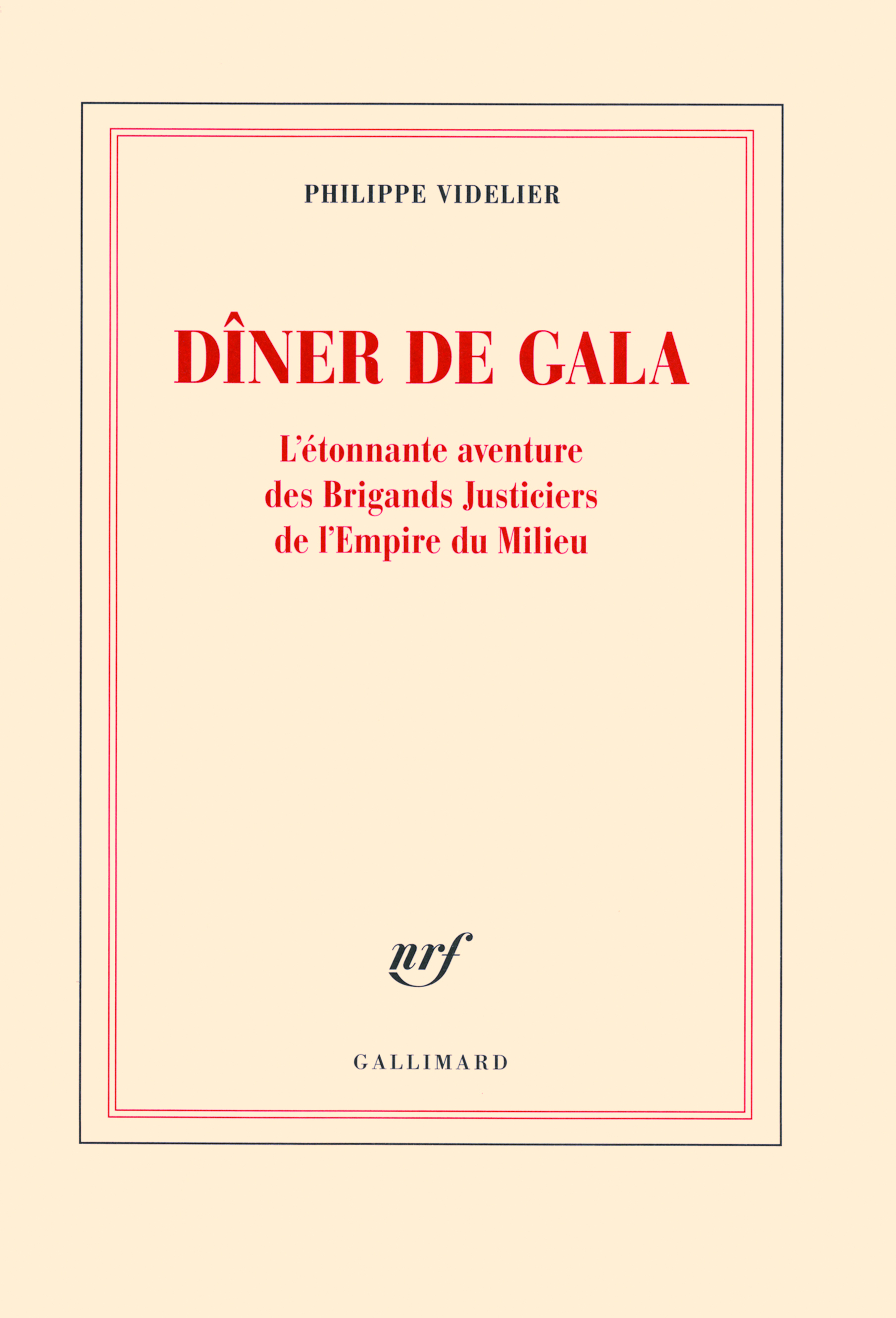 Dîner de gala, L'étonnante aventure des Brigands Justiciers de l'Empire du Milieu (9782070137213-front-cover)