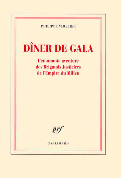 Dîner de gala, L'étonnante aventure des Brigands Justiciers de l'Empire du Milieu (9782070137213-front-cover)