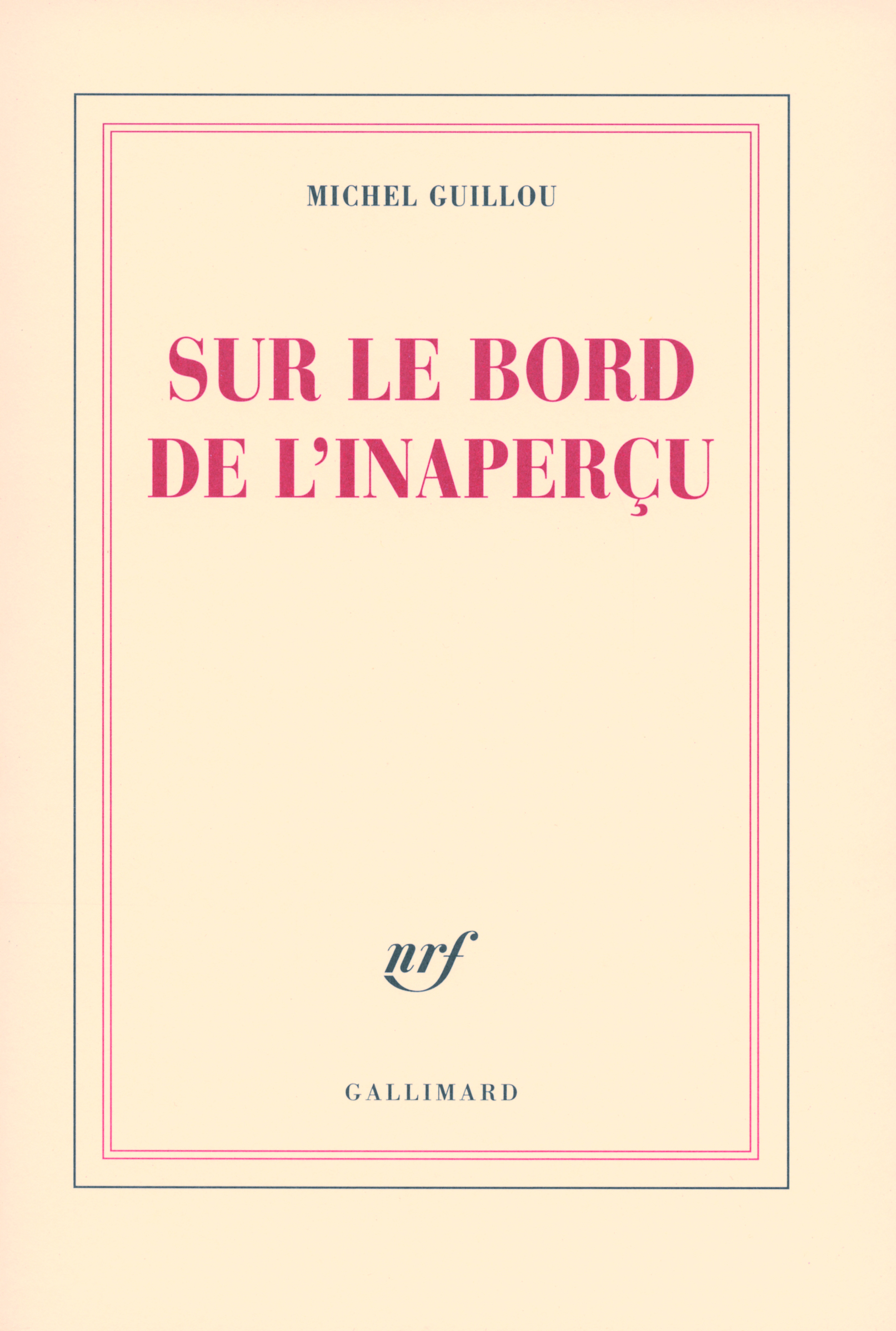 Sur le bord de l'inaperçu (9782070126217-front-cover)