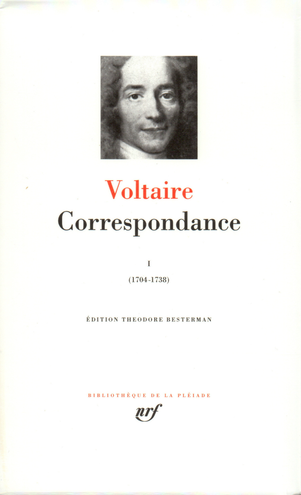 Correspondance, Décembre 1704 - Décembre 1738 1 (9782070109289-front-cover)