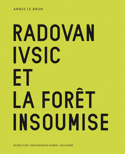 Radovan Ivsic et la forêt insoumise (9782070108114-front-cover)