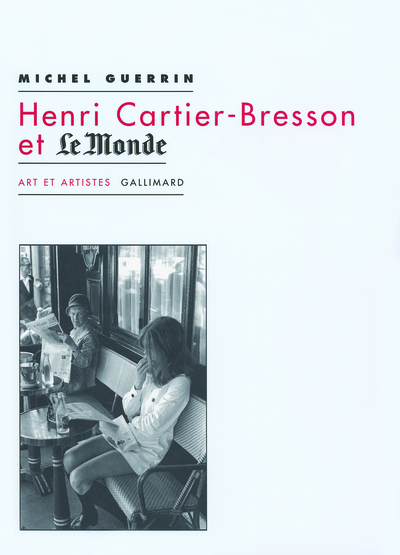 Henri Cartier-Bresson et "Le Monde" (9782070122691-front-cover)