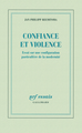 Confiance et violence, Essai sur une configuration particulière de la modernité (9782070125463-front-cover)