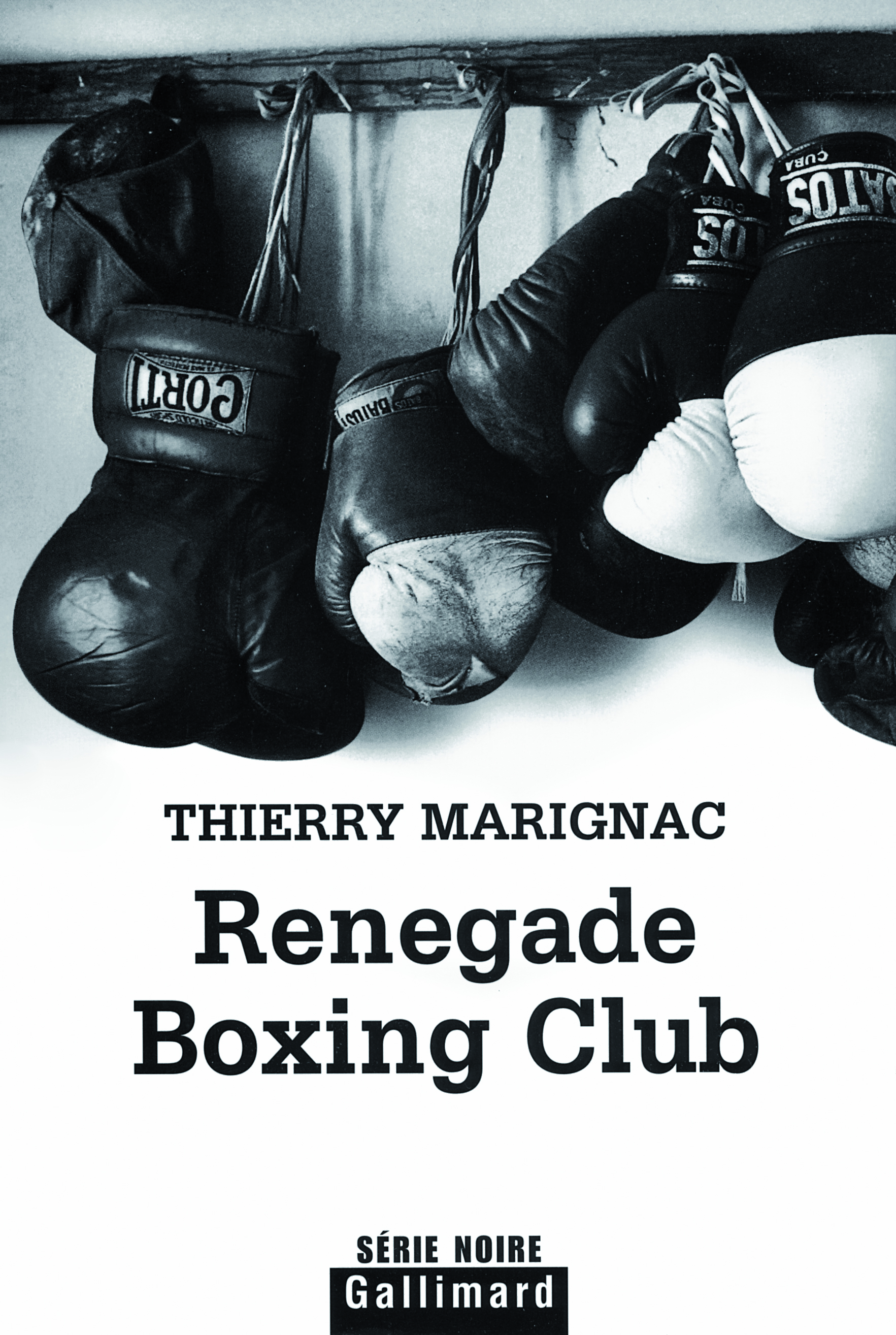 Renegade Boxing Club (9782070121038-front-cover)