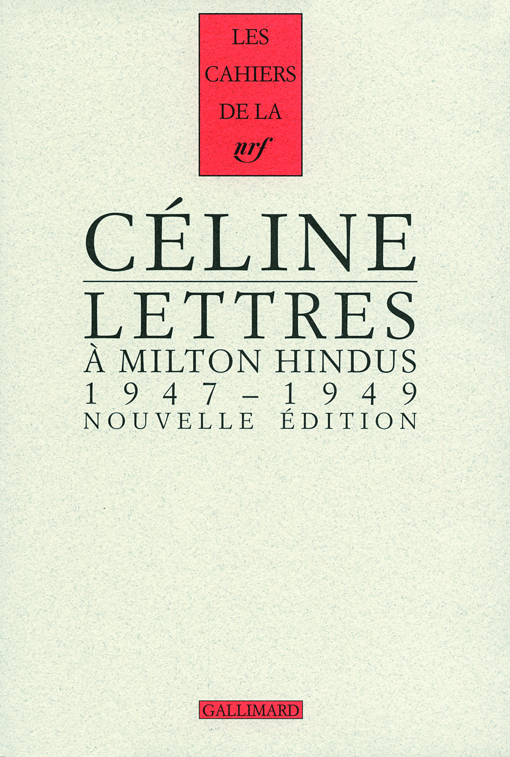 Lettres à Milton Hindus, (1947-1949) (9782070134298-front-cover)