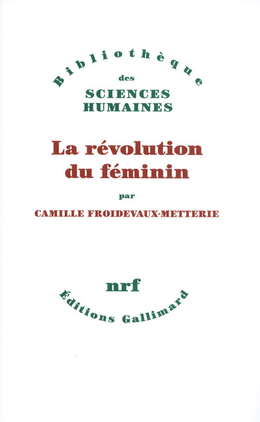 La révolution du féminin (9782070147526-front-cover)