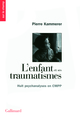 L'enfant et ses traumatismes, Huit psychanalyses en CMPP (9782070128860-front-cover)