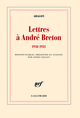 Lettres à André Breton, (1918-1931) (9782070135202-front-cover)