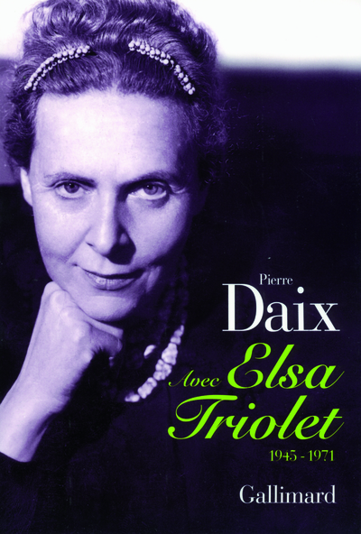 Avec Elsa Triolet, (1945-1971) (9782070129591-front-cover)