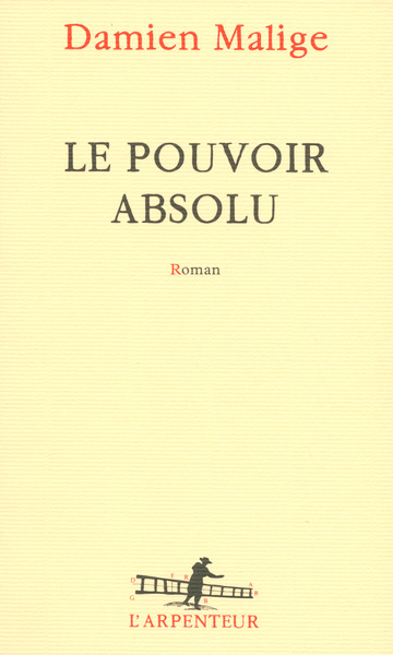 Le pouvoir absolu (9782070148783-front-cover)