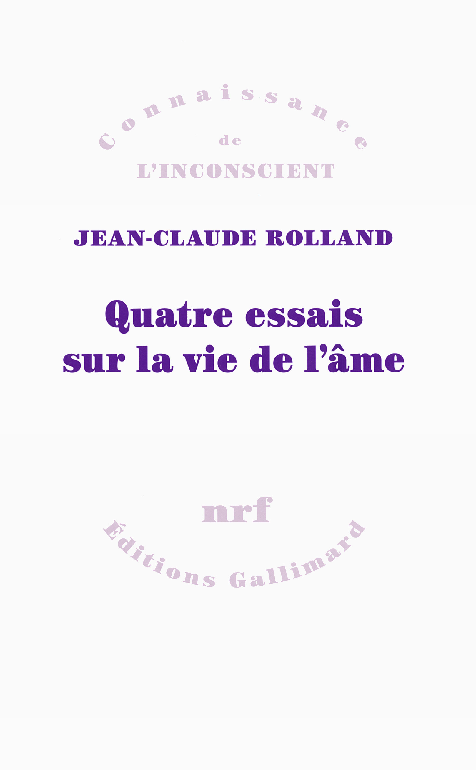 Quatre essais sur la vie de l'âme (9782070148905-front-cover)