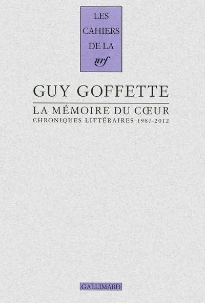 La mémoire du coeur, Chroniques littéraires (1987-2012) (9782070139828-front-cover)