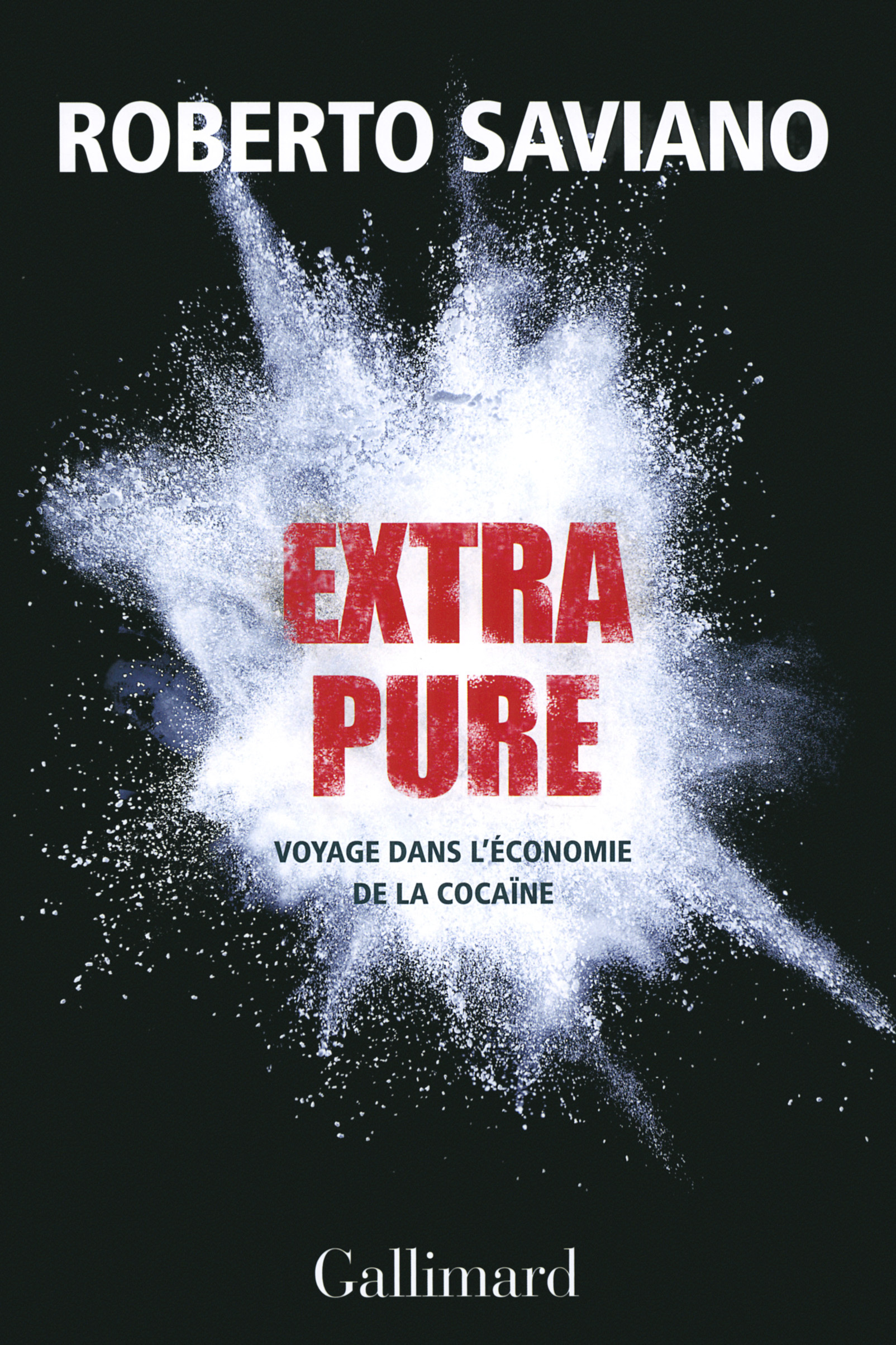 Extra pure, Voyage dans l'économie de la cocaïne (9782070140497-front-cover)