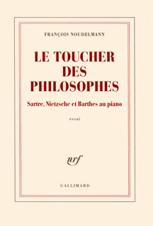 Le toucher des philosophes, Sartre, Nietzsche et Barthes au piano (9782070121953-front-cover)